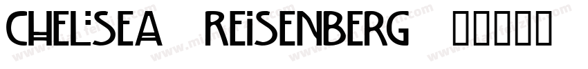 Chelsea Reisenberg字体转换